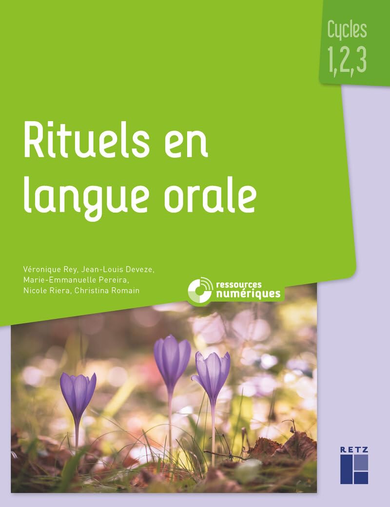 Rituels en langue orale - Cycles 1, 2, 3