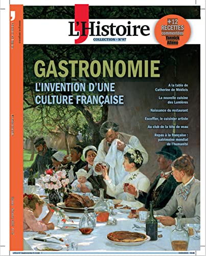 L'histoire Hors-Série: la cuisine et la table: une culture française