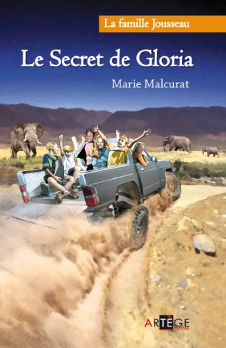 La famille jousseau, le secret de Gloria