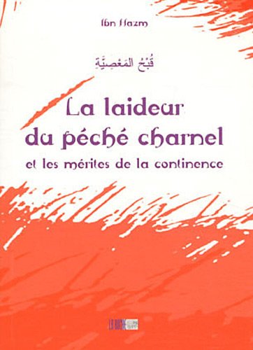 La laideur du péché charnel et les mérites de la continence