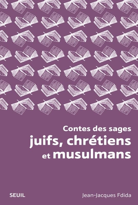 Contes des sages juifs, chrétiens et musulmans