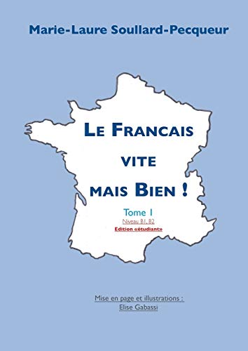 Le français vite mais bien