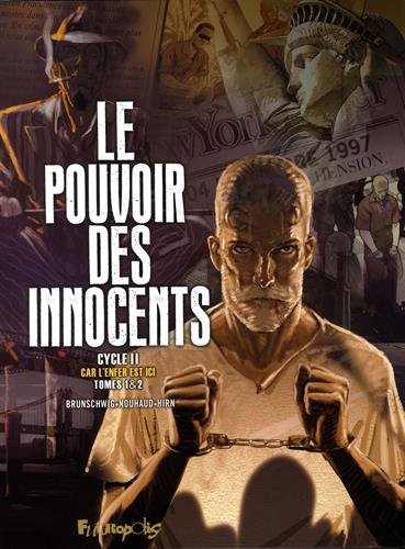 Le pouvoir des innocents - cycle 2 - car l'enfer est ici: coffret Tomes 1 et 2