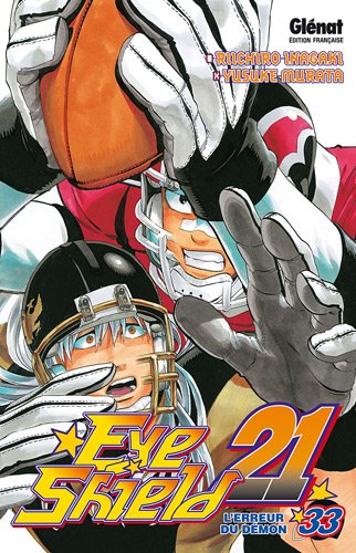 Eyeshield 21 - Tome 33 - L'erreur du démon