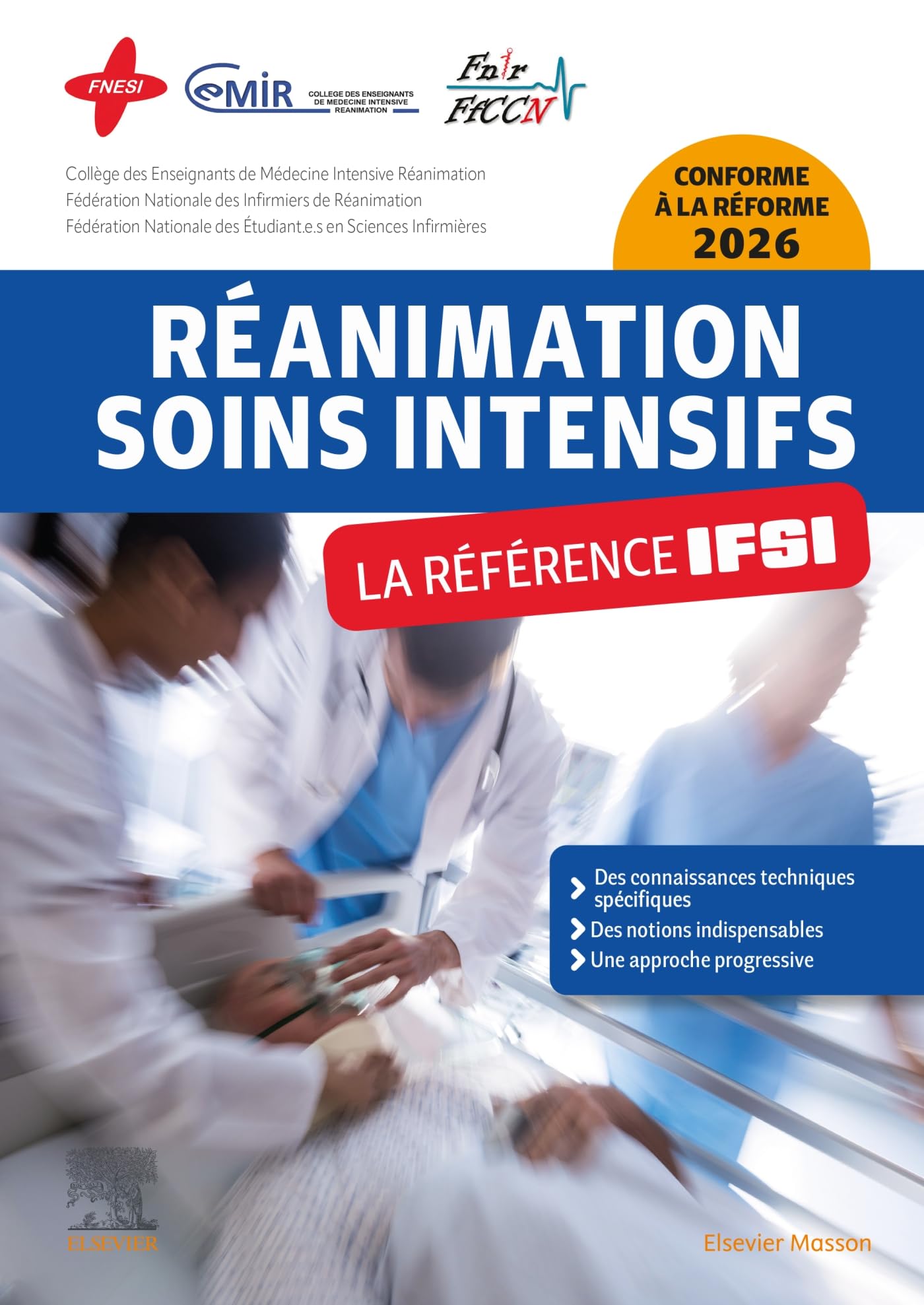 Réanimation, soins intensifs: la référence IFSI: conforme à la réforme 2026
