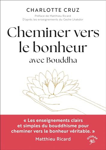 Cheminer vers le bonheur avec Bouddha