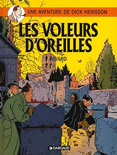 Dick Hérisson Tome 2: les voleurs d'oreilles