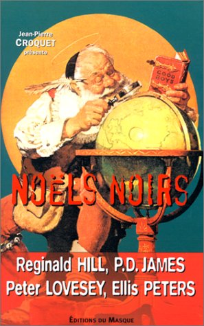 Noëls noirs - Jean-Pierre Croquet