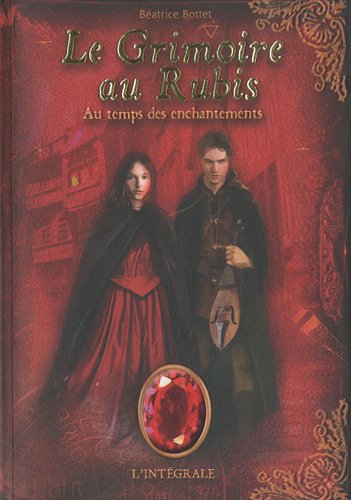 Le grimoire au rubis - intégrale cycle 1