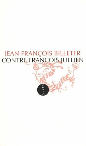 Contre François Jullien