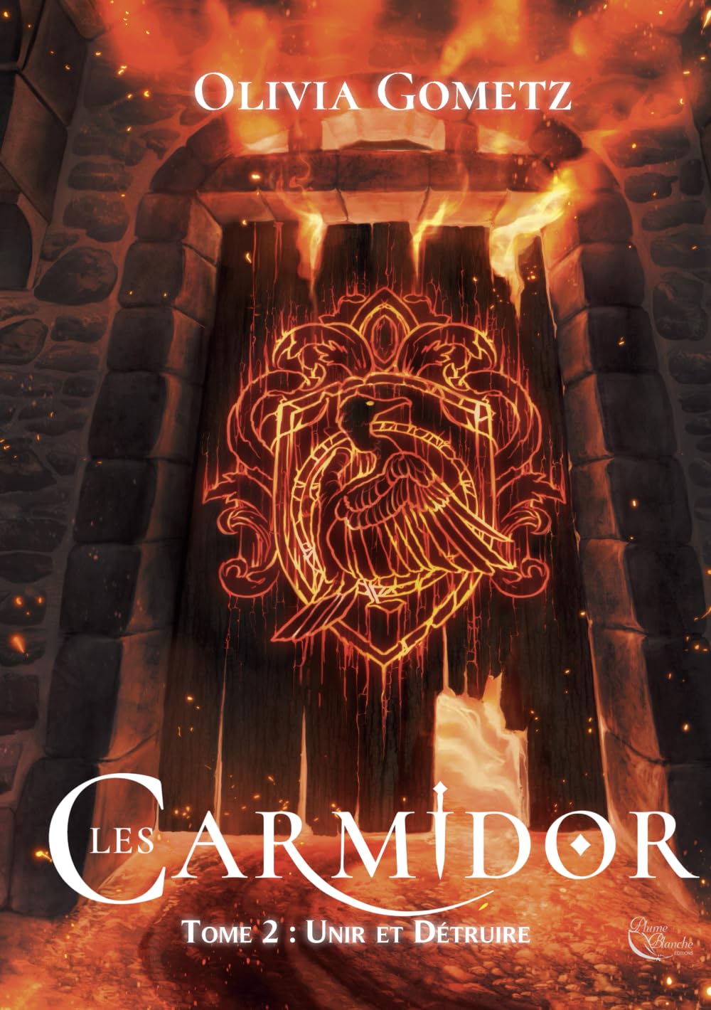 Les Carmidor Tome 2: Unir et détruire