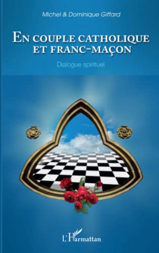 En couple catholique et franc macon - dialogue spirituel
