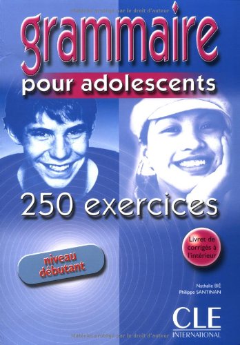 Grammaire 250 pour adolescents dibutant
