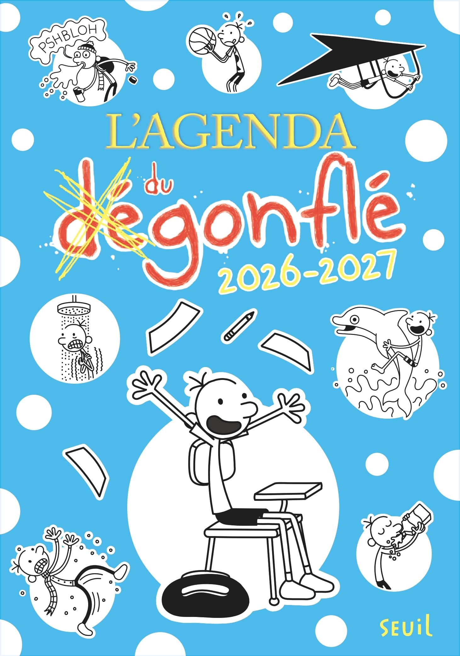 L'agenda du dégonflé 2026-2027