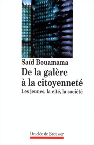 De la galère à la citoyenneté