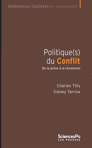 Politique(s) du conflit - de la grève à la révolution (2e édition)