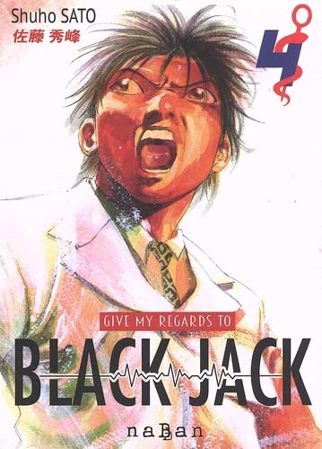 Give my regards to Black Jack Tome 4