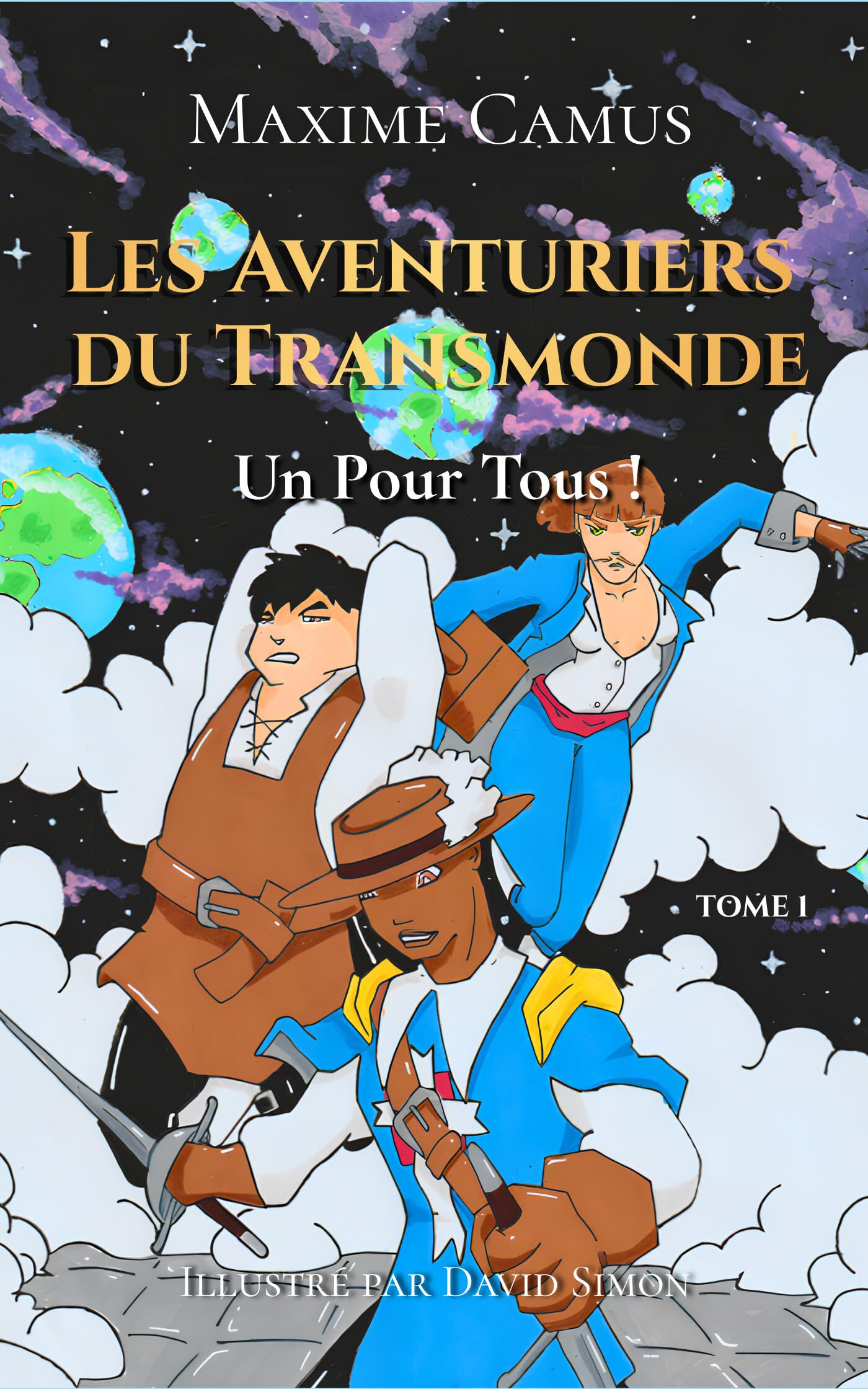 Les Aventuriers du transmonde: Un Pour Tous!