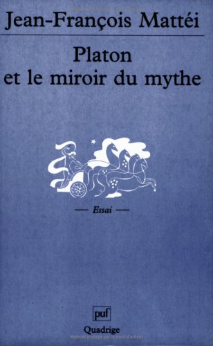 Platon et le miroir du mythe