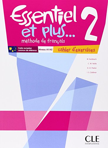 Méthode essentiel et plus...: niveau 2 - cahier d'execices