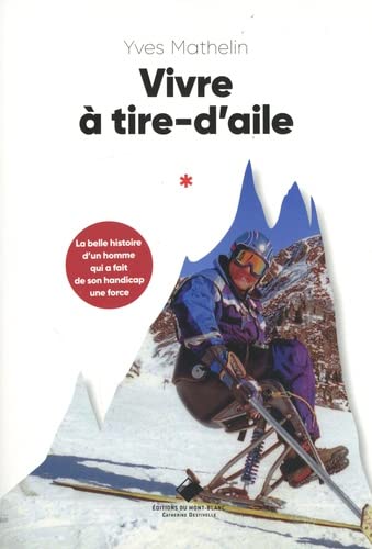 Vivre à tire d'aile