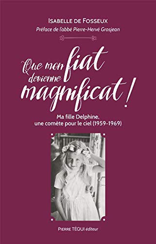 Que mon fiat se change en magnificat