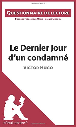 Le dernier jour d'un condamné de Victor Hugo