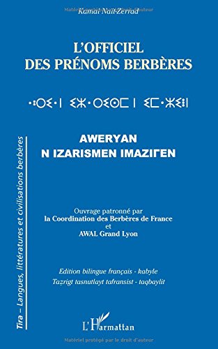 L'Officiel des prénoms berbères: Aweryan N Izarismen Imaziren