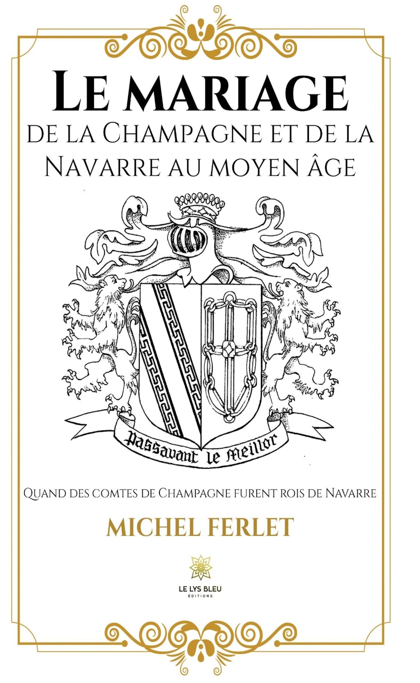 Le mariage de la Champagne et de la Navarre au Moyen ge