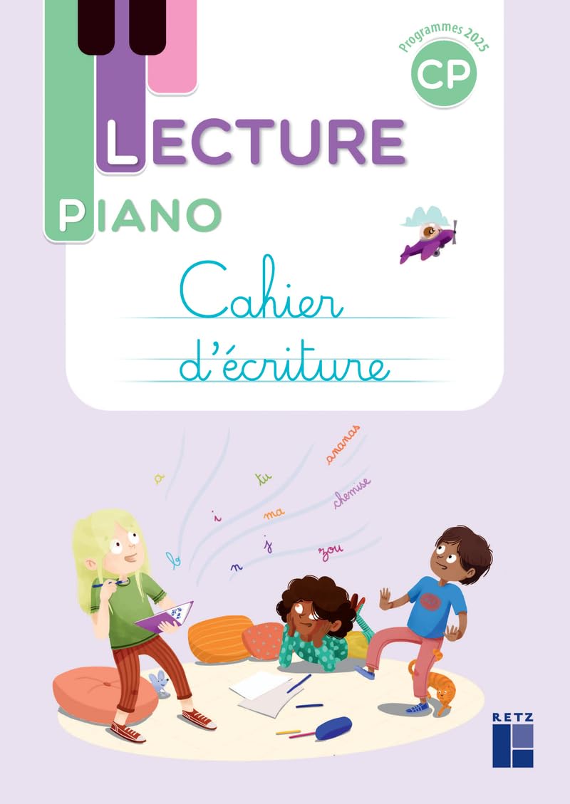 Lecture piano CP: cahier d'écriture: programmes 2025