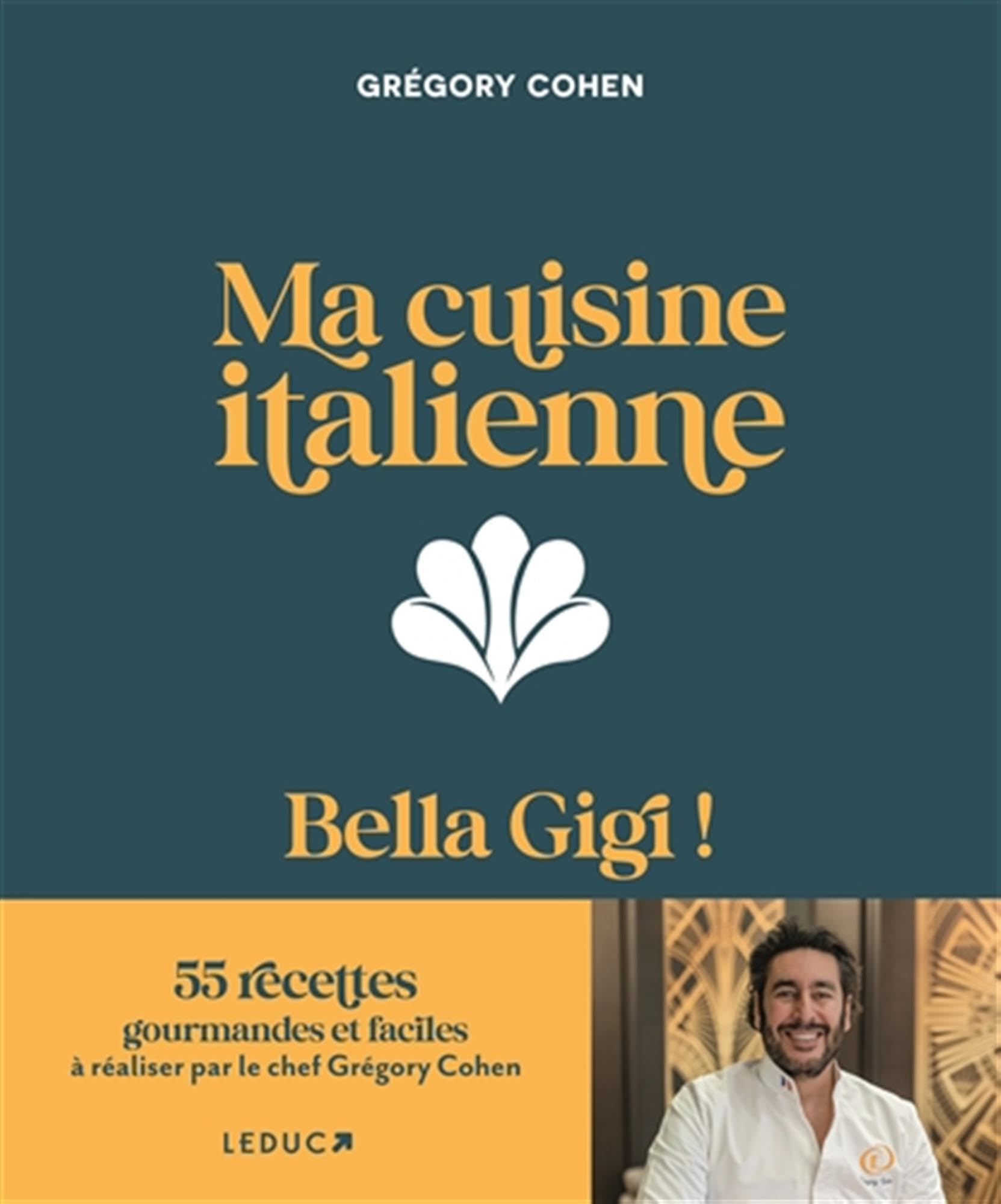 Ma cuisine italienne: Bella Gigi!