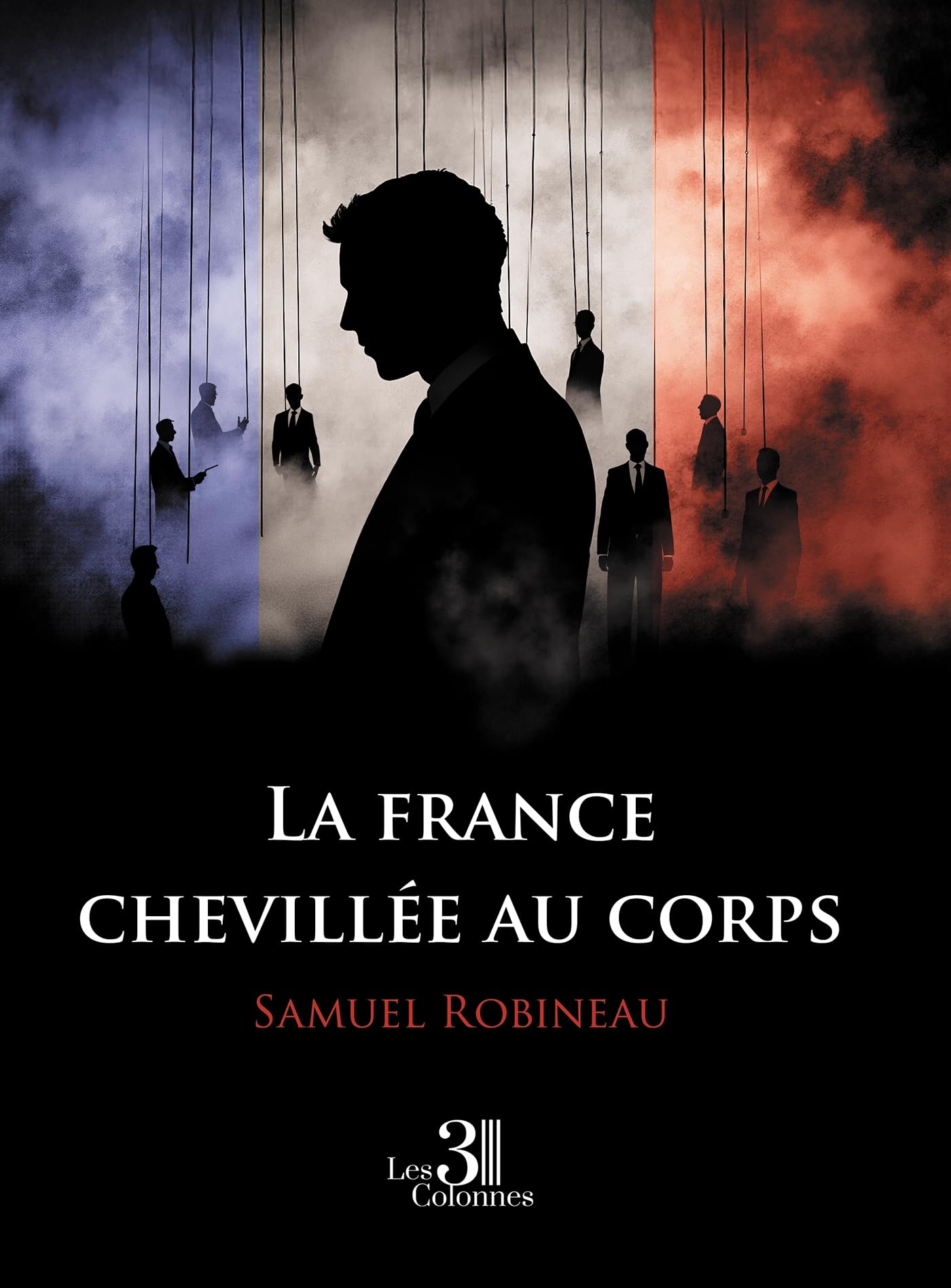La france chevillée au corps