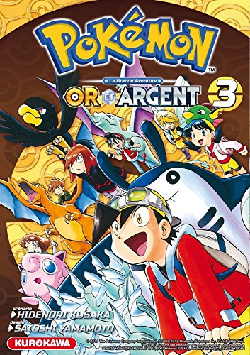 Pokémon - la grande aventure - Or et argent Tome 3