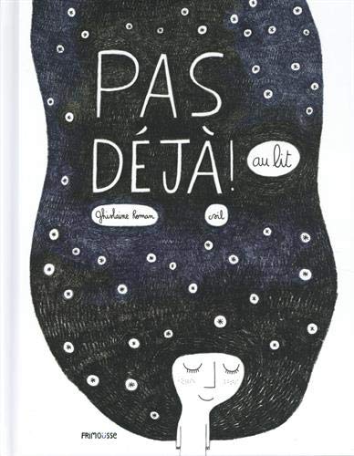 Pas déjà! (au lit)