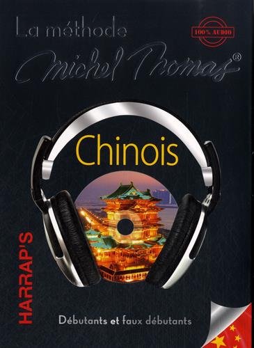 La méthode michel thomas - chinois débutant