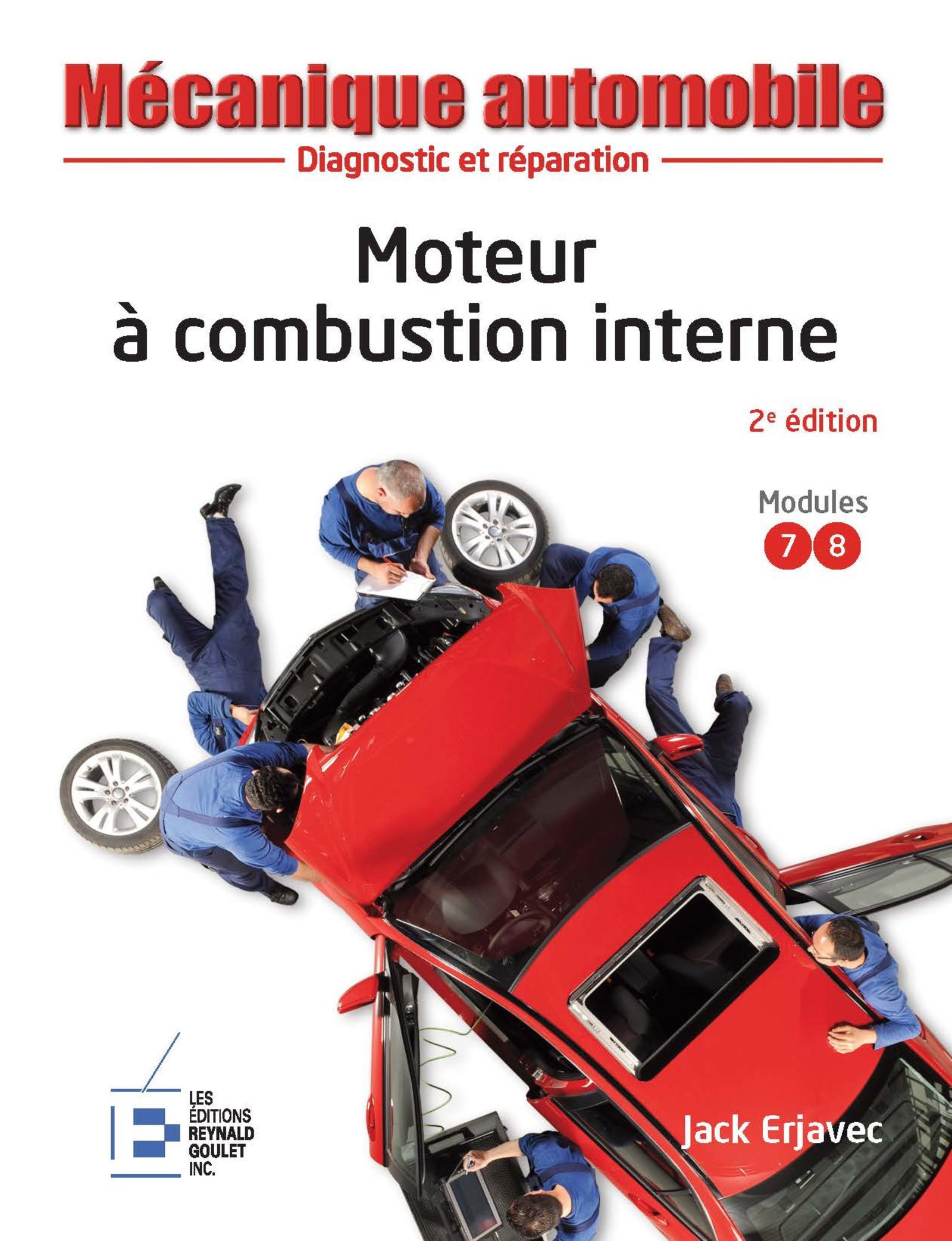 Moteur à combustion interne - Diagnostic et réparation. (Reliure à spirales)
