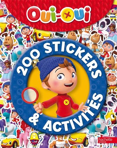 Oui-Oui: 200 stickers et activités