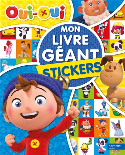 Oui-Oui: mon livre géant: stickers