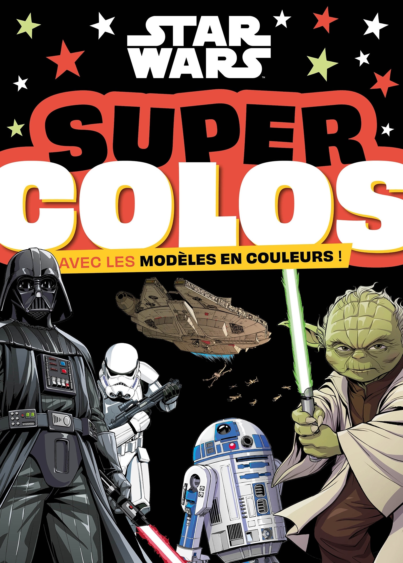 Star Wars: super colos: avec les modèles en couleurs!
