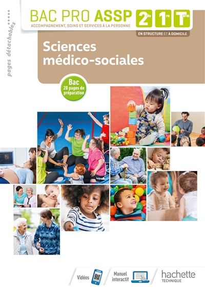 Sciences médico-sociales, techniques professionnelles et technologie associée: bac pro ASSP, 2de, 1re, terminale: options à domicile et en structure