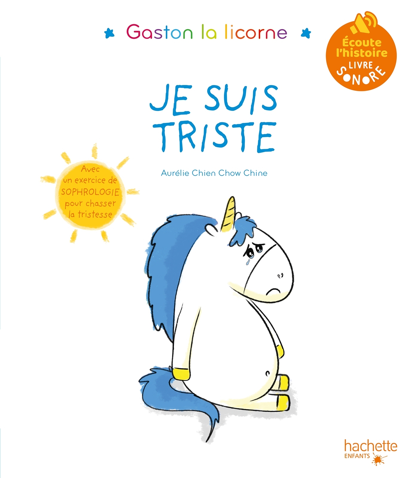 Les émotions de Gaston. Je suis triste: livre sonore