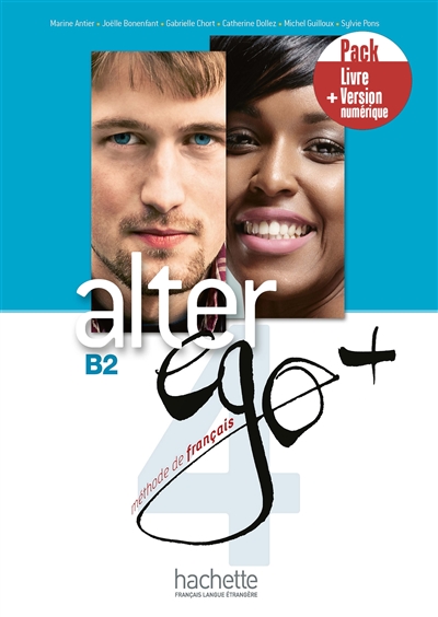 Alter ego + 4, méthode de français, B2: pack livre + version numérique