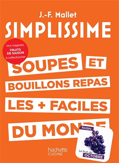 Simplissime: soupes et bouillons repas les + faciles du monde