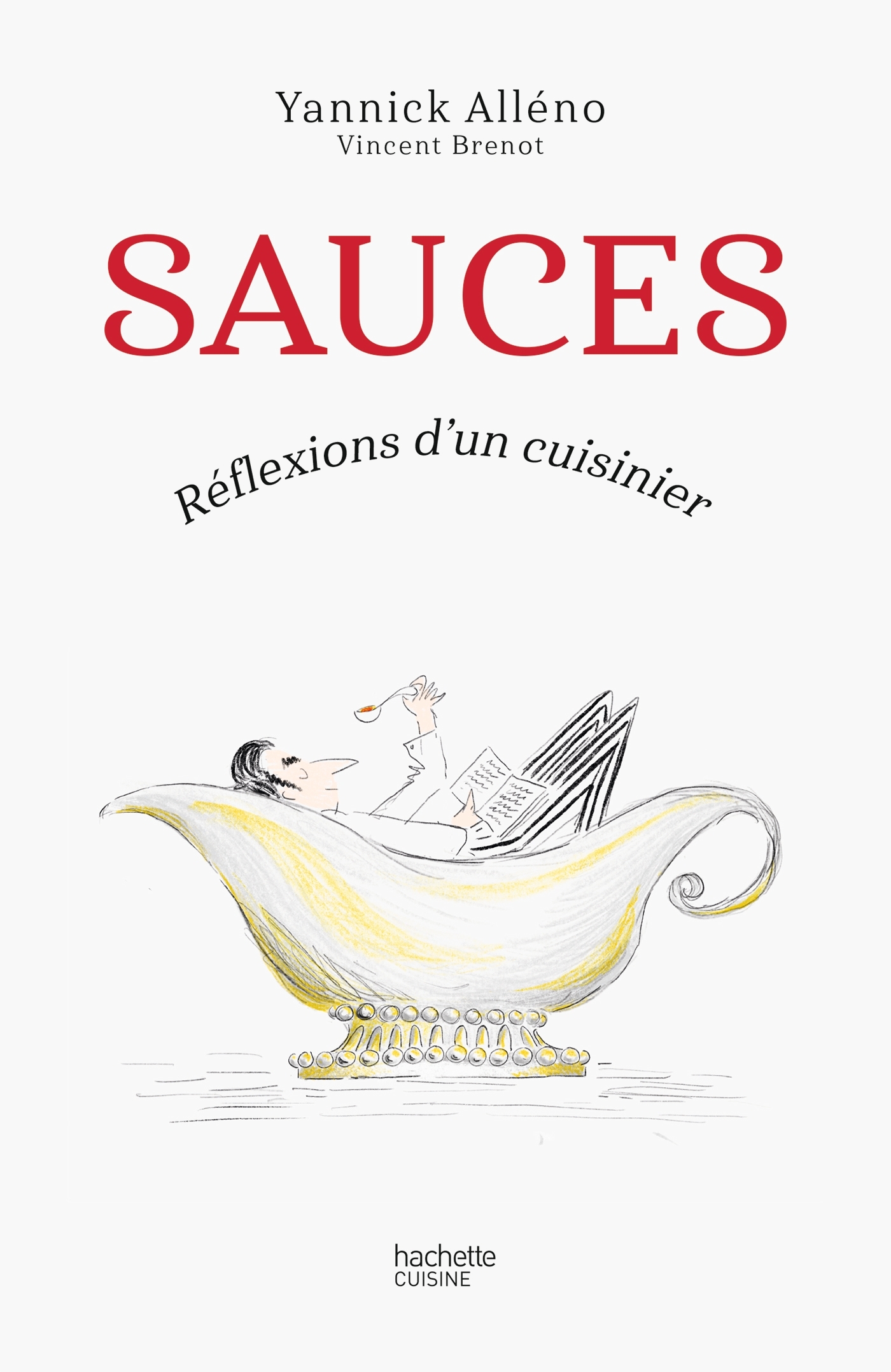Sauces - Réflexions d'un cuisinier