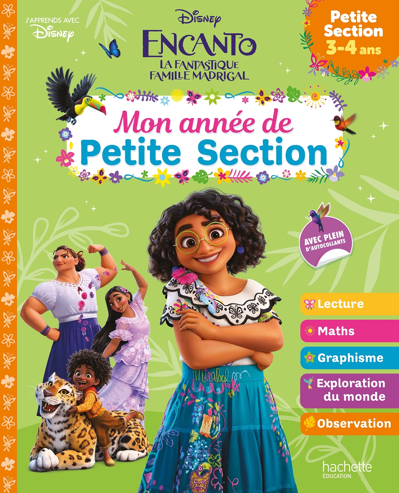 Encanto, la fantastique famille Madrigal: mon année de petite section, 3-4 ans