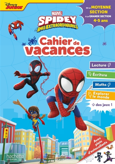 Disney - Marvel - Spidey et ses amis extraordinaires - De la MS à la GS - Cahier de vacances 2026 - De la Moyenne à la Grande Section