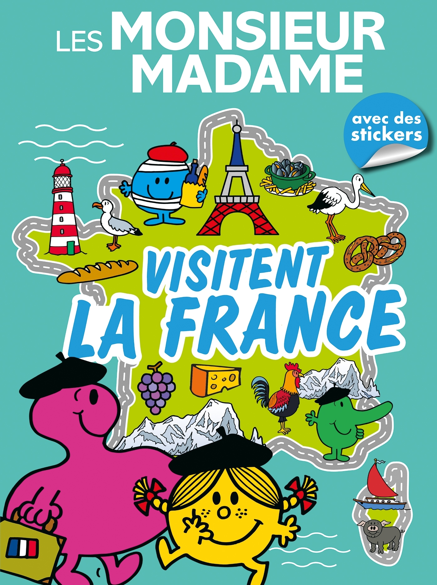 Les Monsieur Madame visitent la France - Livre d'activités - Activités et autocollants