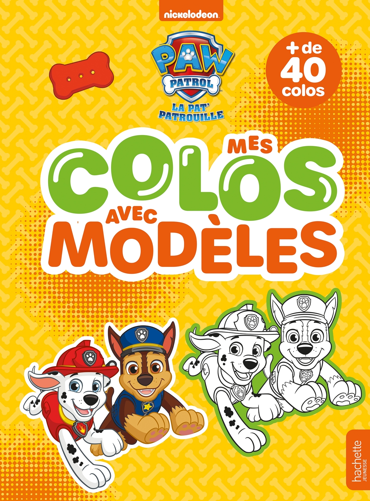 La Pat' Patrouille: Mes colos avec modèles: Coloriages avec modèles