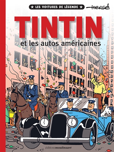 Tintin et les autos Américaines #2 - Les voitures de légende