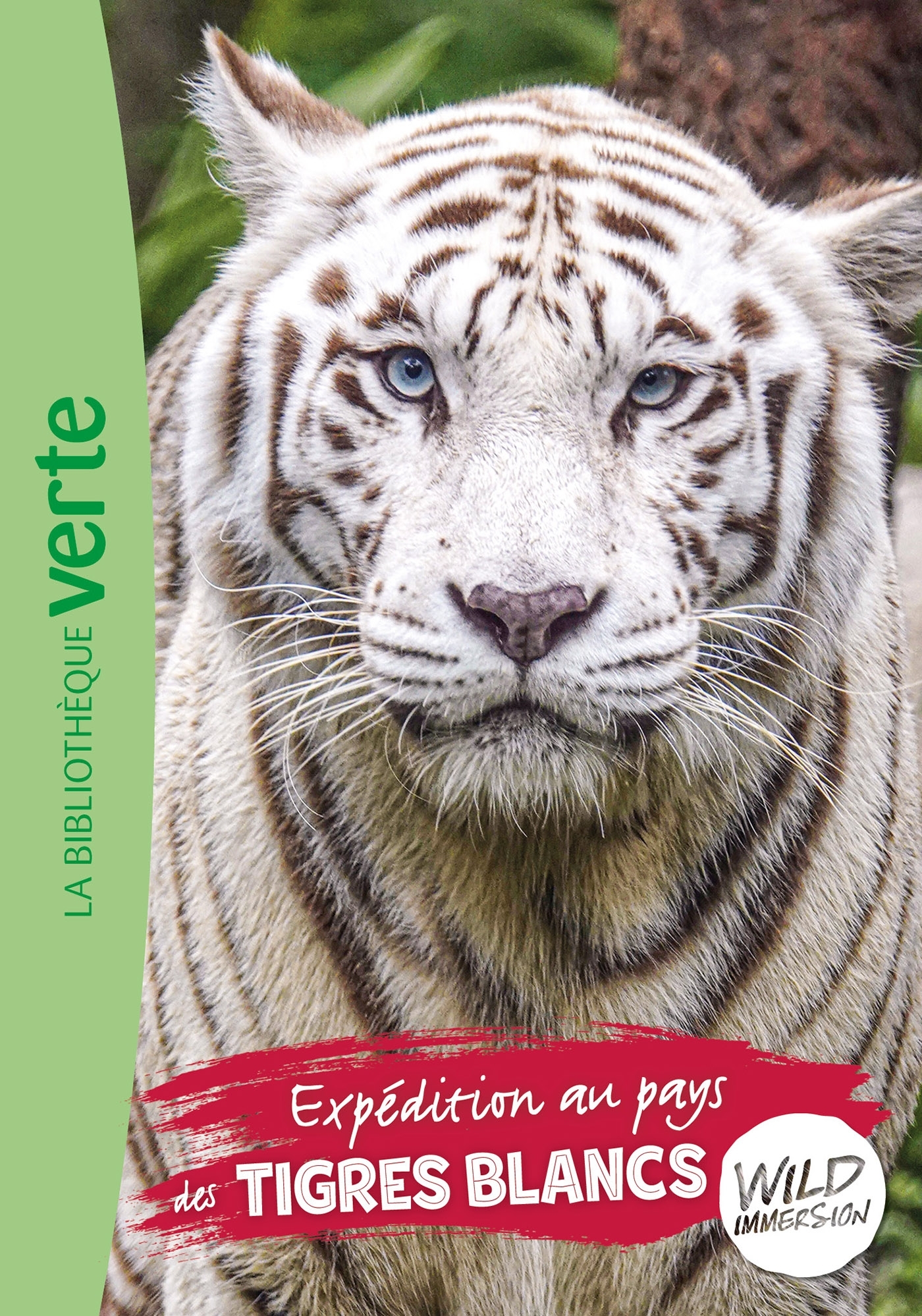 Wild immersion. Vol. 18. Expédition au pays des tigres blancs